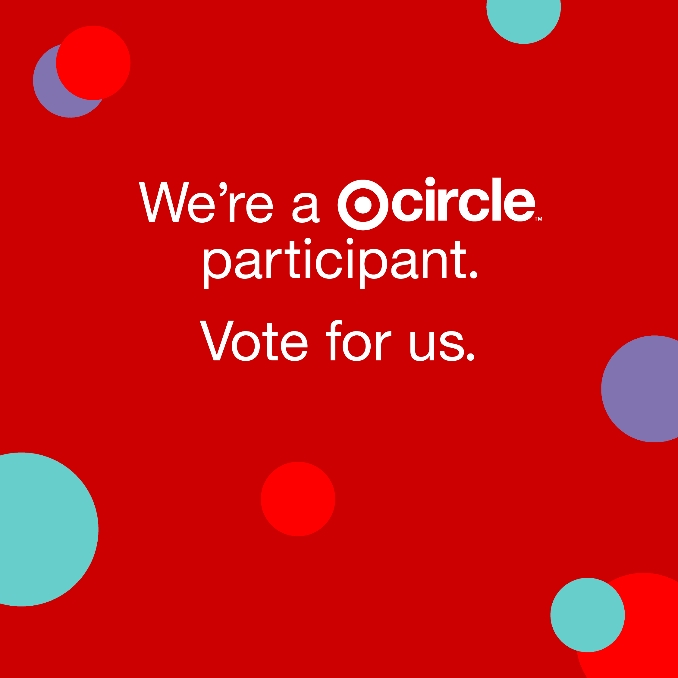 Vote for us in the Target app through September 30th