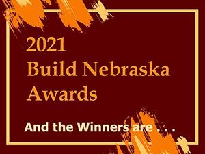 2021 Build Nebraska Award Winners