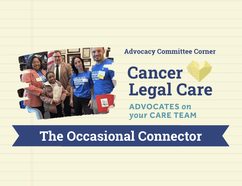 The Occasional Connector - Advocacy Committee Corner