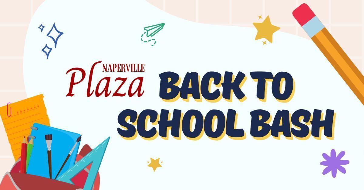 Support NEF at Naperville Plaza's Back to School Bash!