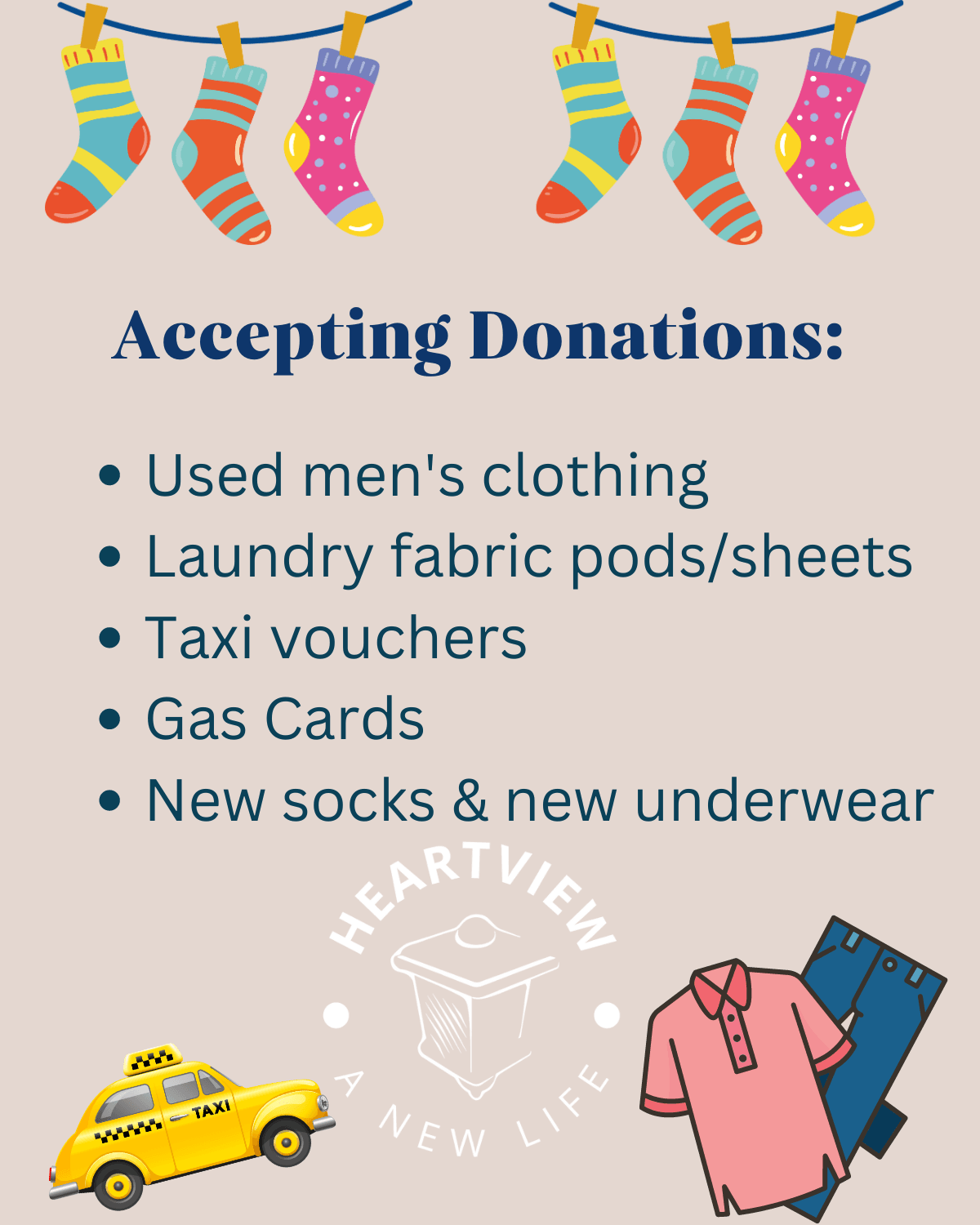 Men's clothing, laundry pods, taxi vouchers, gas cards, new socks/underwear