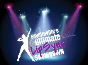 Fayetteville’s Ultimate Lip Sync Showdown
