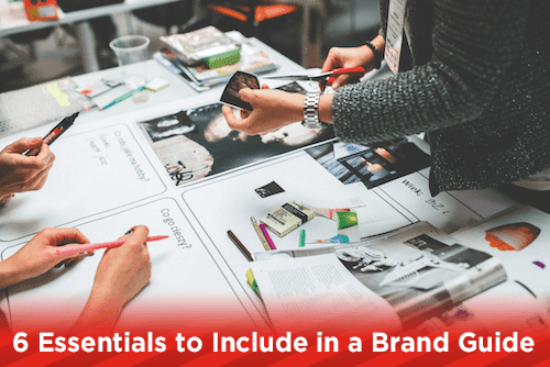 6 Essentials to Include in a Brand Guide