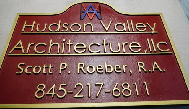 SC38022- Carved HDU Sign for the "Hudson Valley Architecture" Firm, with Raised Letters and Border
