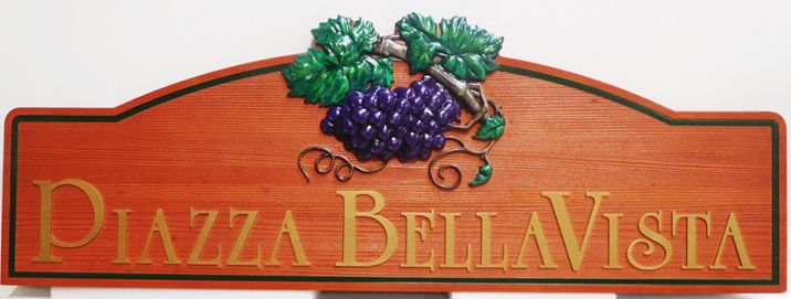  R27410- Carved Cedar Wood Sign for "Piazza Bella Vista"  features a 3-D Carved Grape Cluster , Raised  Text and  Engraved Border