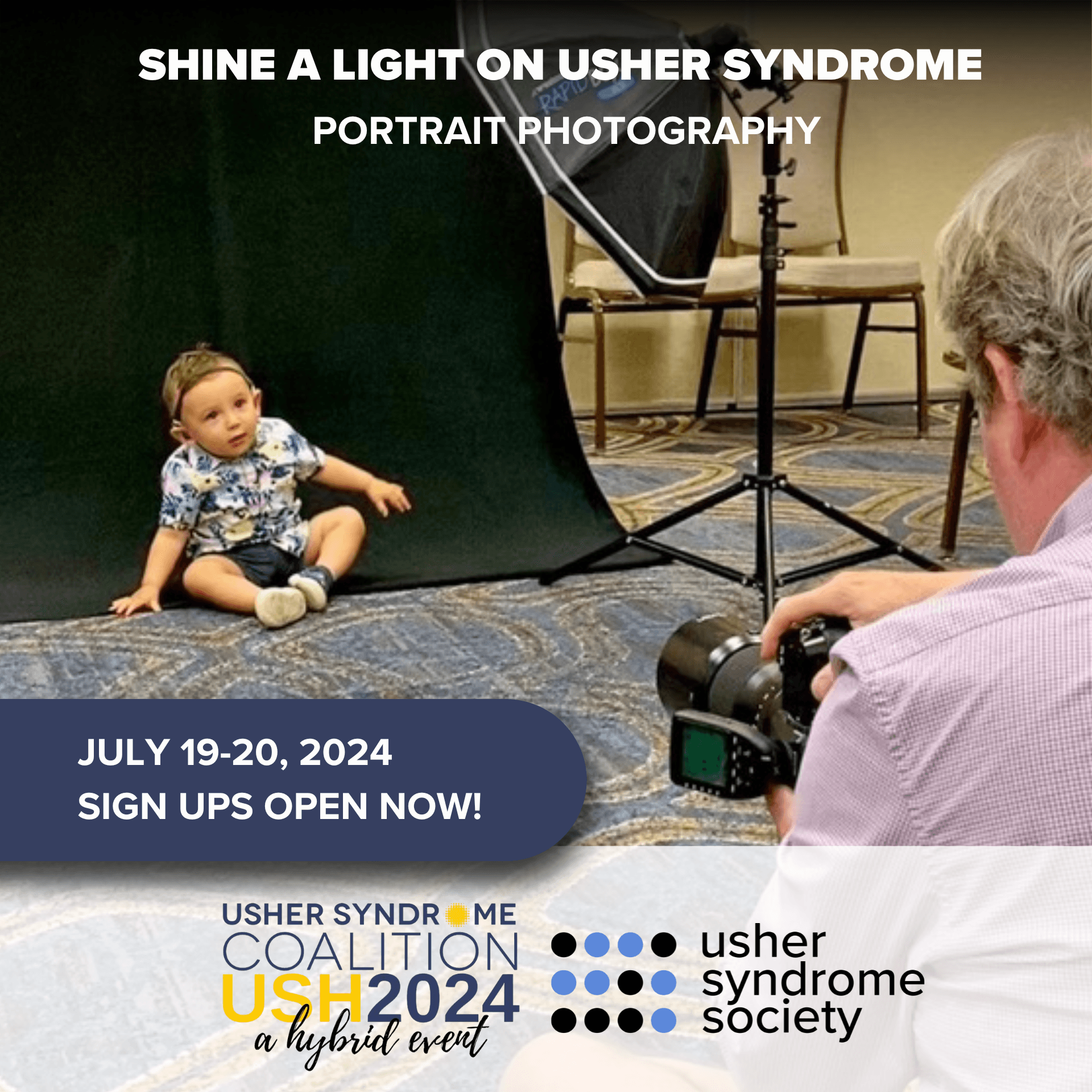 There's an image of a photoshoot with the title "SHINE A LIGHT ON USHER SYNDROME -- PORTRAIT PHOTOGRAPHY"  In the center of the image, there is text that reads "July 19-20, 2024, Sign Ups Open Now!" 