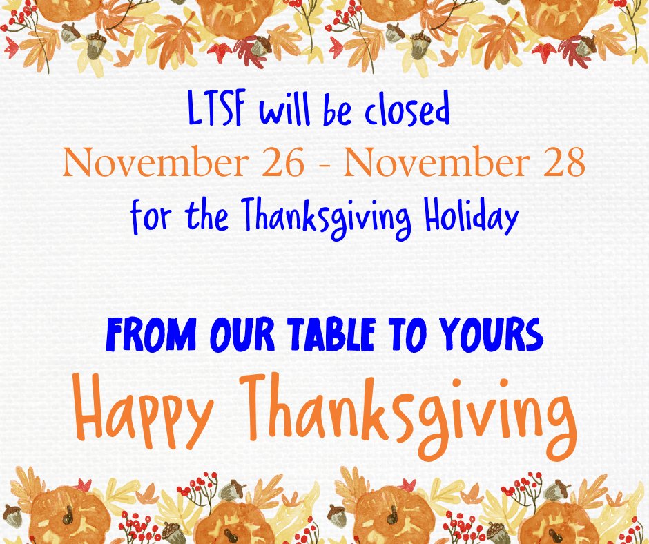 Happy Thanksgiving from LTSF