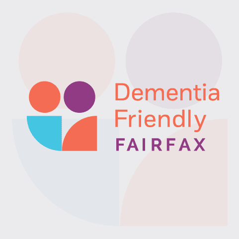 Get to Know Dementia Friendly Fairfax