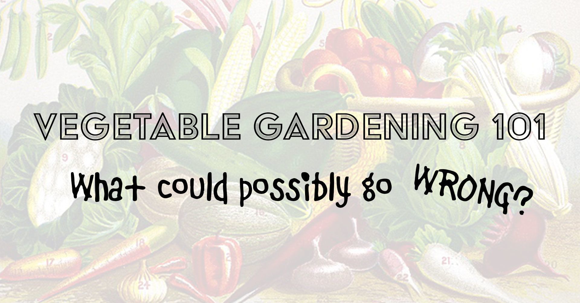 Vegetable Gardening