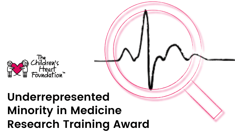 The Children’s Heart Foundation Launches Inaugural Underrepresented Minority in Medicine Research Training Award