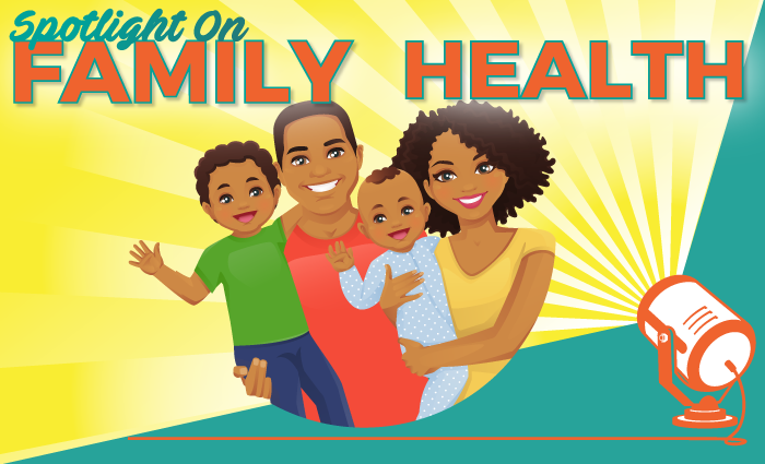 Spotlight on Family Health Series