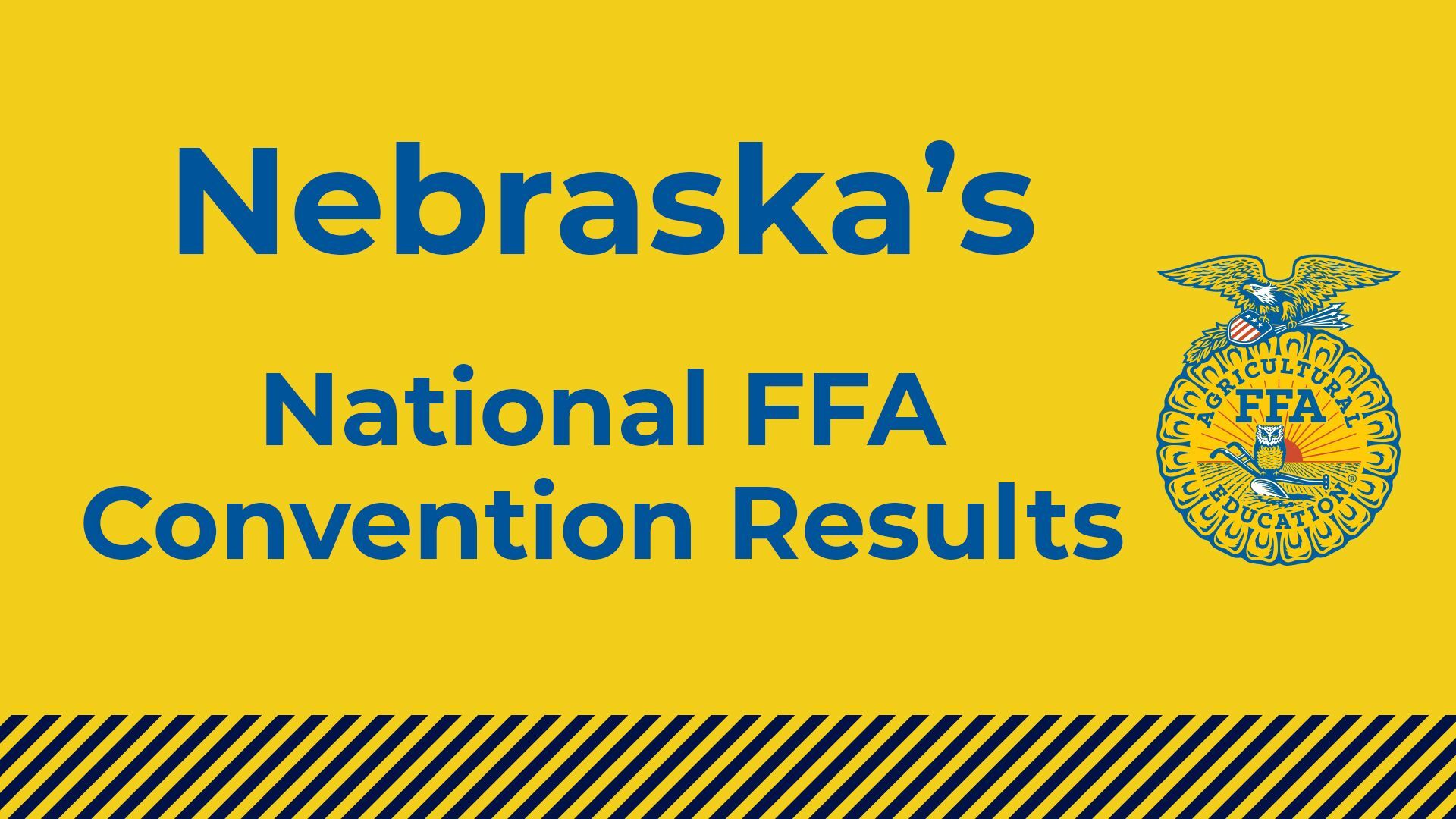 Nebraska's 2023 National FFA Convention Results