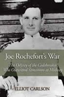 "Joe Rochefort's War" by Elliot Carlson