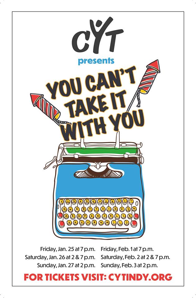 You Can't Take it with You - presented by CYT