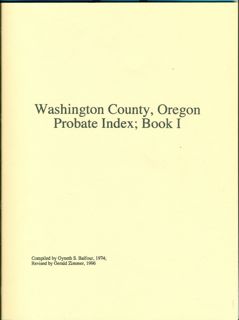 Washington County, Oregon Probate Index, Book I, pp.44