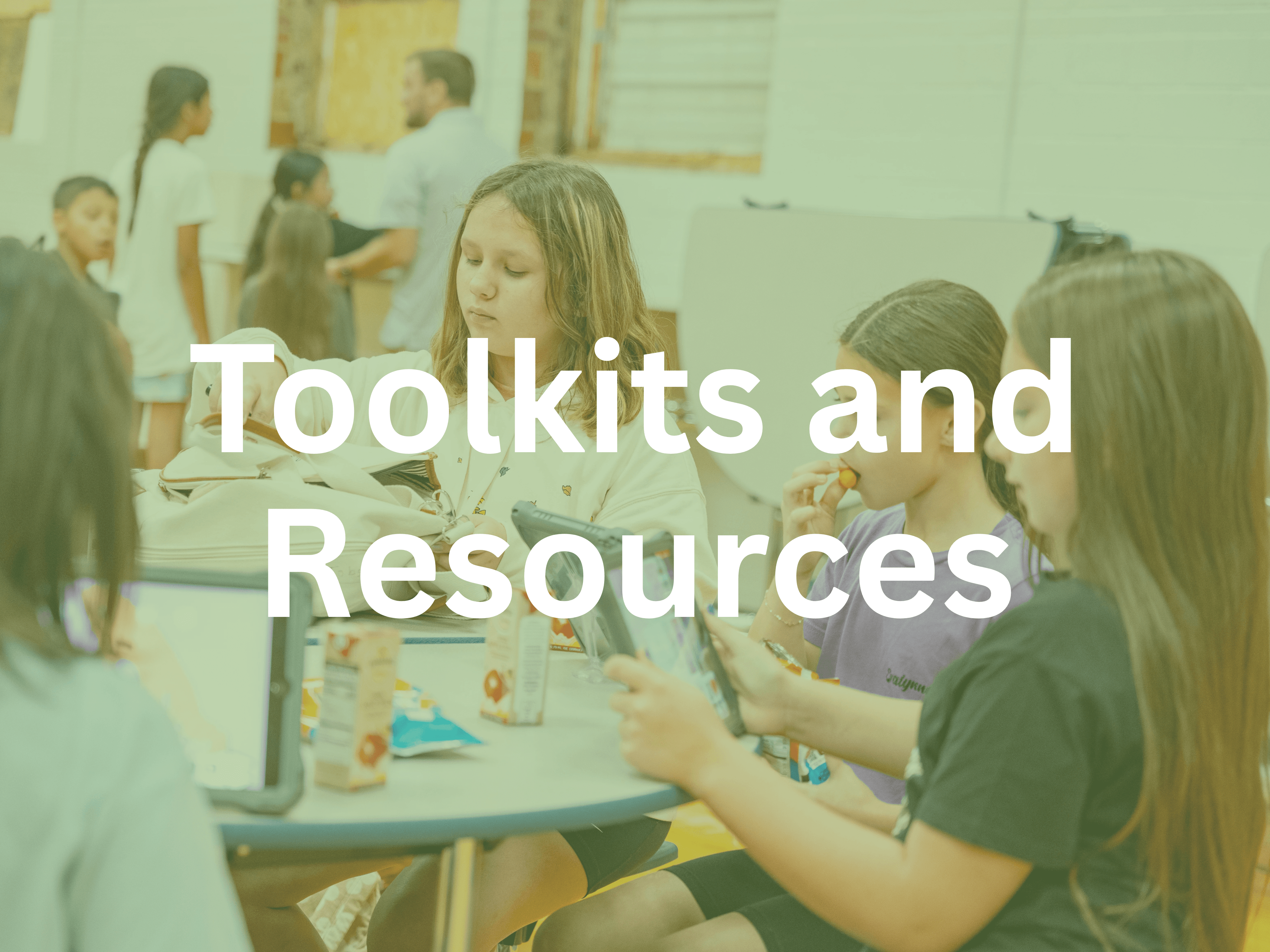 Toolkits and Resources