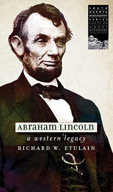 Abraham Lincoln, a western legacy