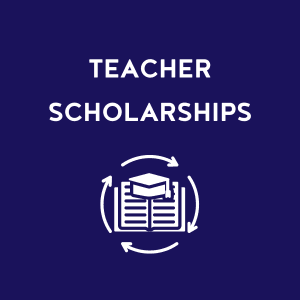 Teacher Scholarships