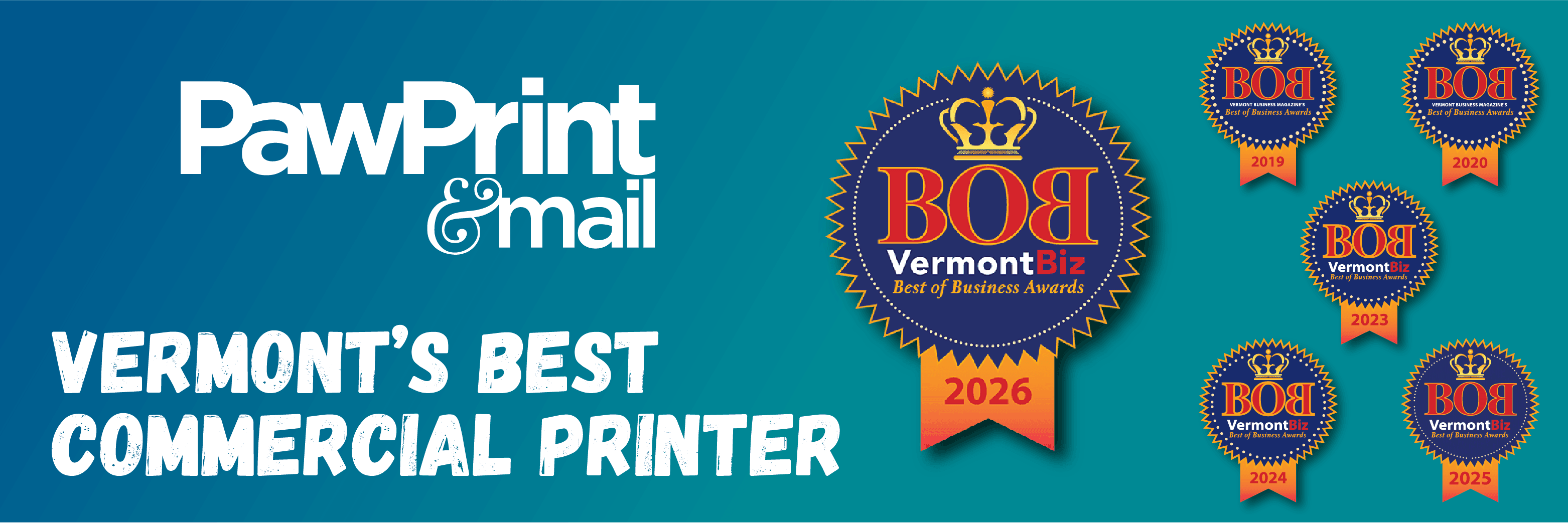Paw Print & Mail Logo Voted Vermont's Best Commercial Printer and Bob Award Logos on Teal Background