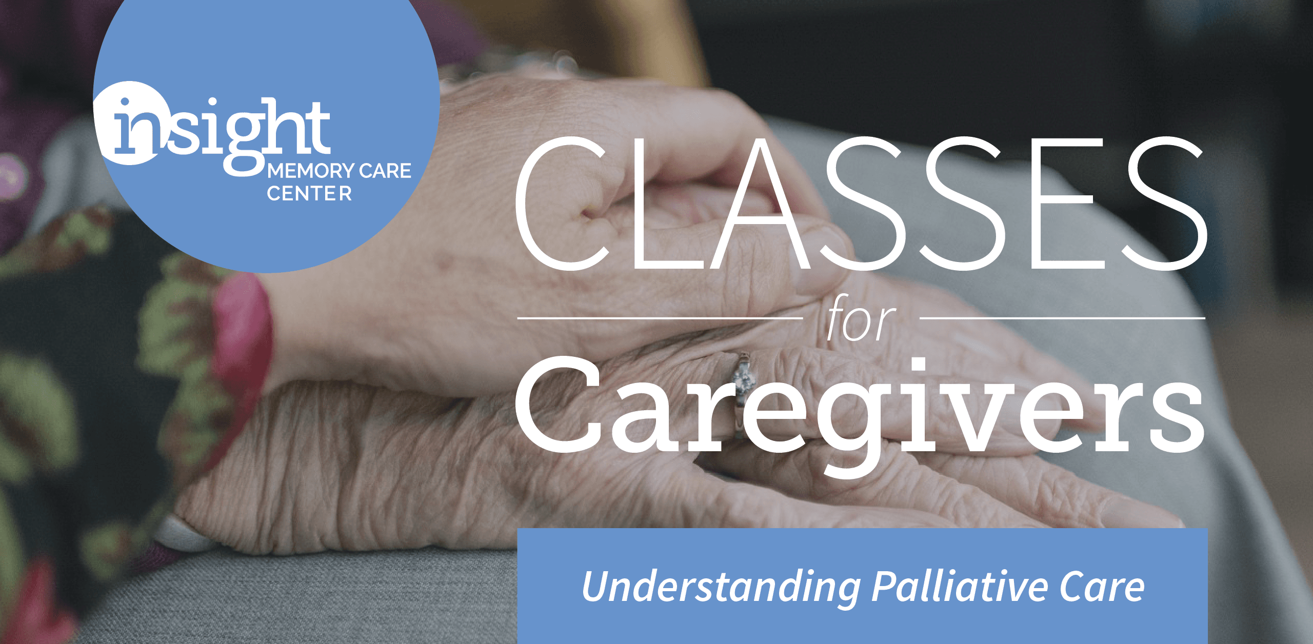 Understanding Palliative Care and Hospice