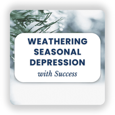 Winter Wellness: Weathering Seasonal Depression with Success