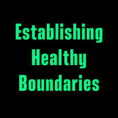 Establishing Healthy Boundaries