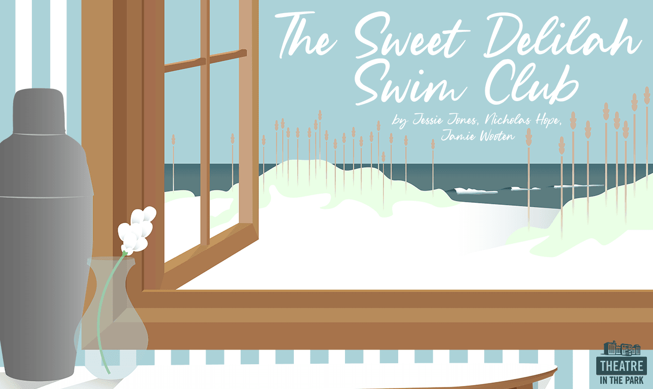 Announcing Auditions for The Sweet Delilah Swim Club!