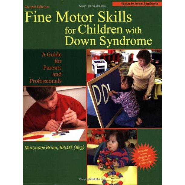 Fine Motor Skills for Children with Down Syndrome