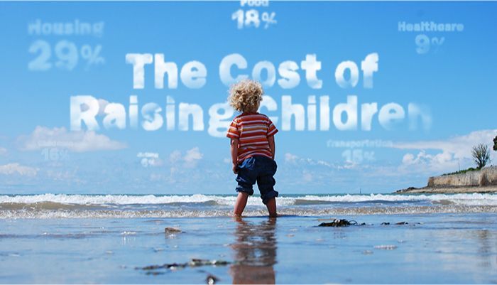 The Cost of Raising A Child
