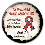 National Native HIV/AIDS Awareness Day