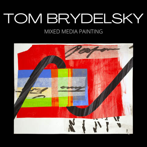Mixed Media Painting with Tom Brydelsky