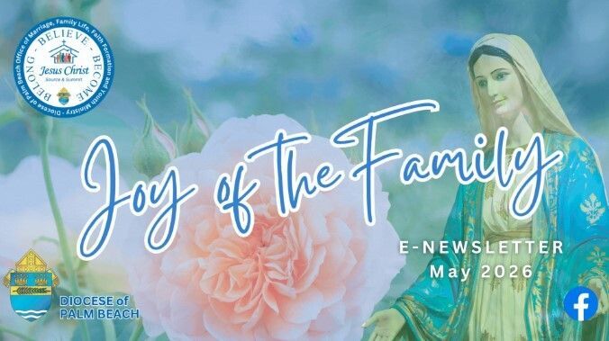 Joy of the Family e-Newsletter - May