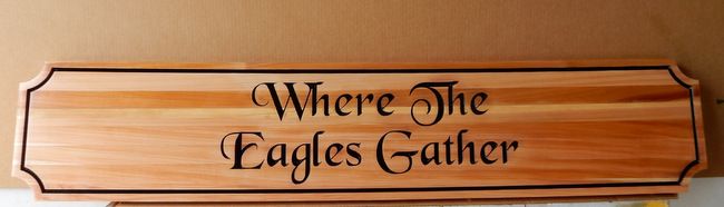 LP-9330 - Engraved  Plaque with Quote "Where the Eagles Gather",   Cedar Wood
