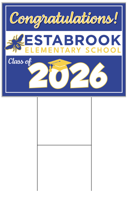 1. Estabrook Graduation Yard Sign - Generic - $30