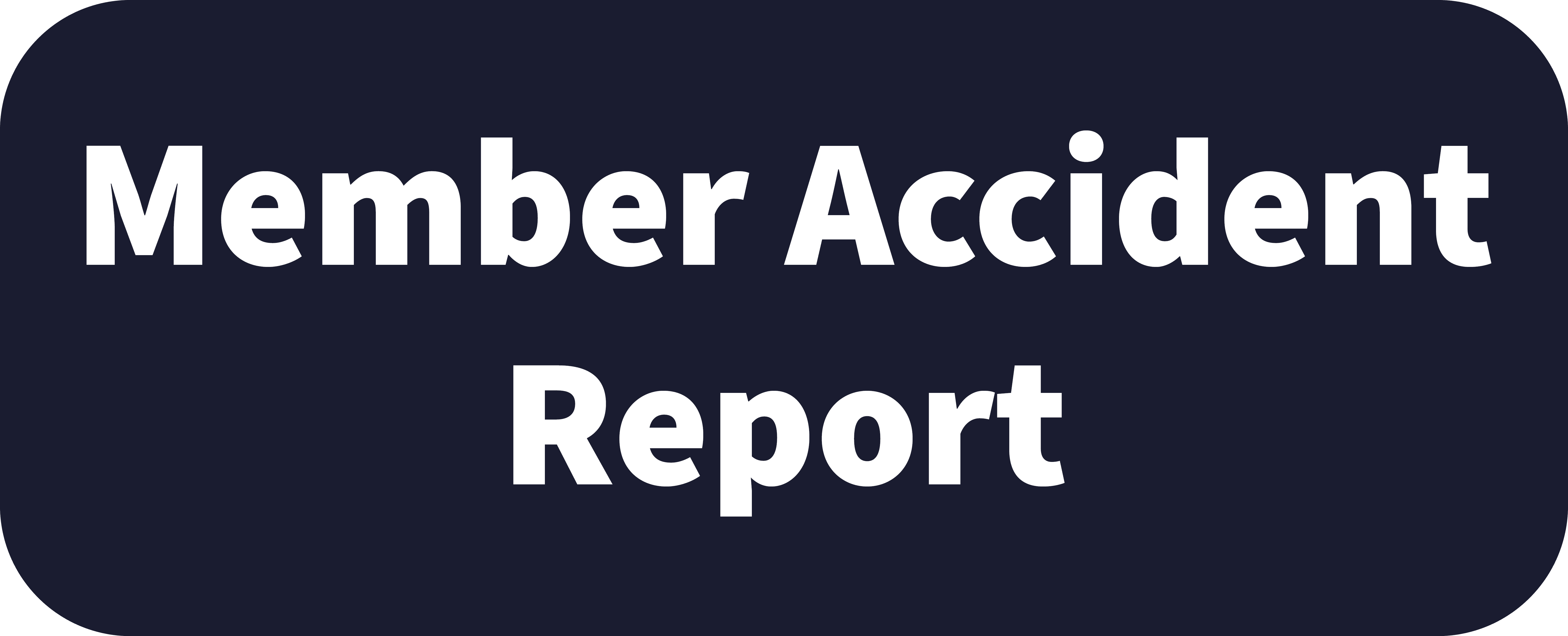 Member Accident Report