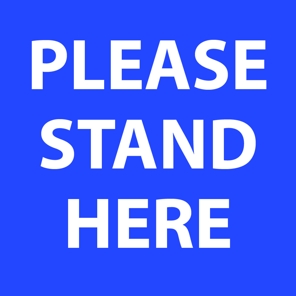 Please Stand Here Square - Blue (Clone)