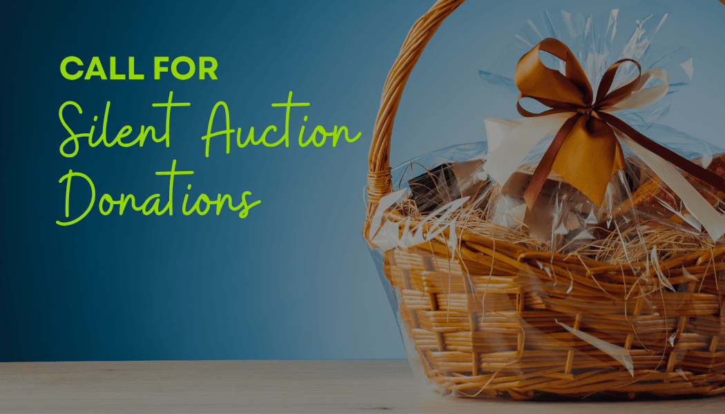 Call for silent auction donations!