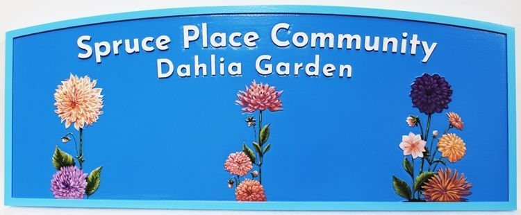 GA16508 - Carved High-Density-Urethane (HDU)  Entrance Sign for the Spruce Place Community Dahlia Garden with Three Groups of Dahlia Flowers as Artwork