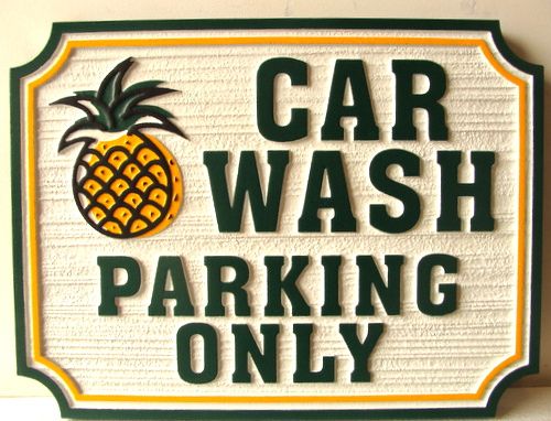 H17353 - Carved and Sandblasted Wood Grain HDU "Car Wash Parking Only " Sign, with Pineapple as Artwork