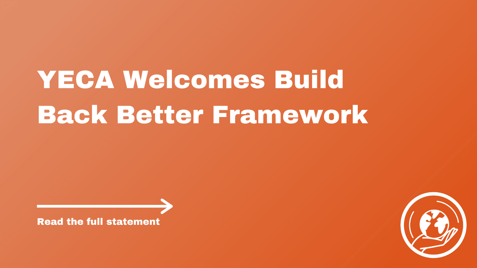 YECA Welcomes Build Back Better Framework