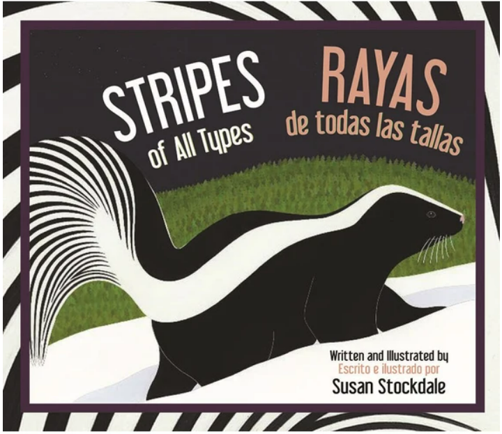 Stripes of All Types / Rayas de todas las tallas (Bilingual, English/Spanish) (Ages: 0-3)