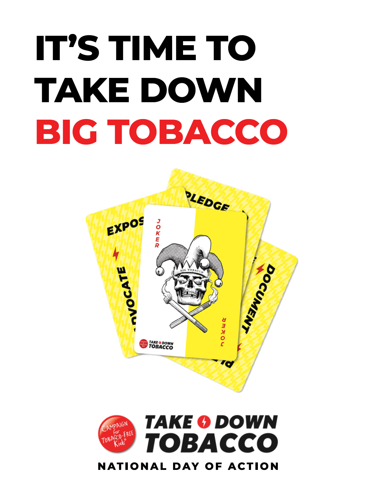“Time to Take Down Big Tobacco - Deck of Cards” 8.5x11 in flyer