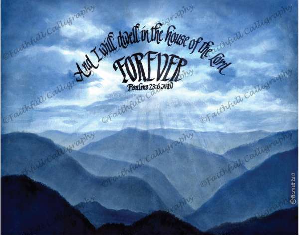FOREVER (Psalms, Encouragement, Faithwalk, Grief/Loss)