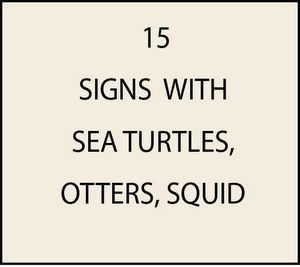 L21660 - Signs with Sea Turtles, Otters and Squid