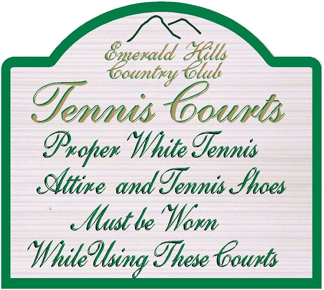 GB16865-  Carved HDU Tennis Court  Apparel Required  Sign for the Emerald Hills Country Club