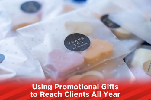 Using Promotional Gifts to Reach Clients All Year