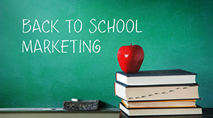 Back-to-School Marketing 101