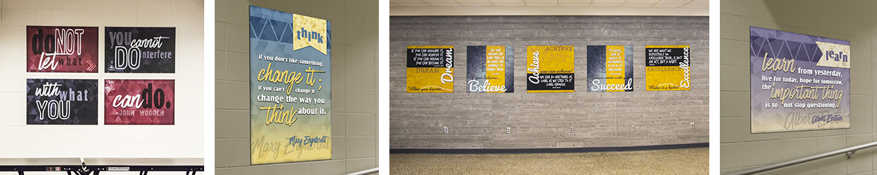 4 pictures of famous quotes in school hallway, school signs with positive messages