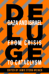 Deluge: Gaza and Israel from Crisis to Cataclysm book cover