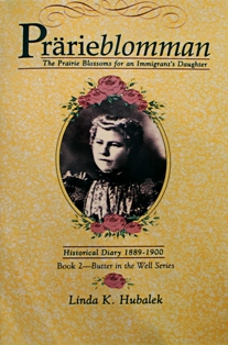 Prairie Bloomin': The Prairie Blossoms for an Immigrant's Daughter